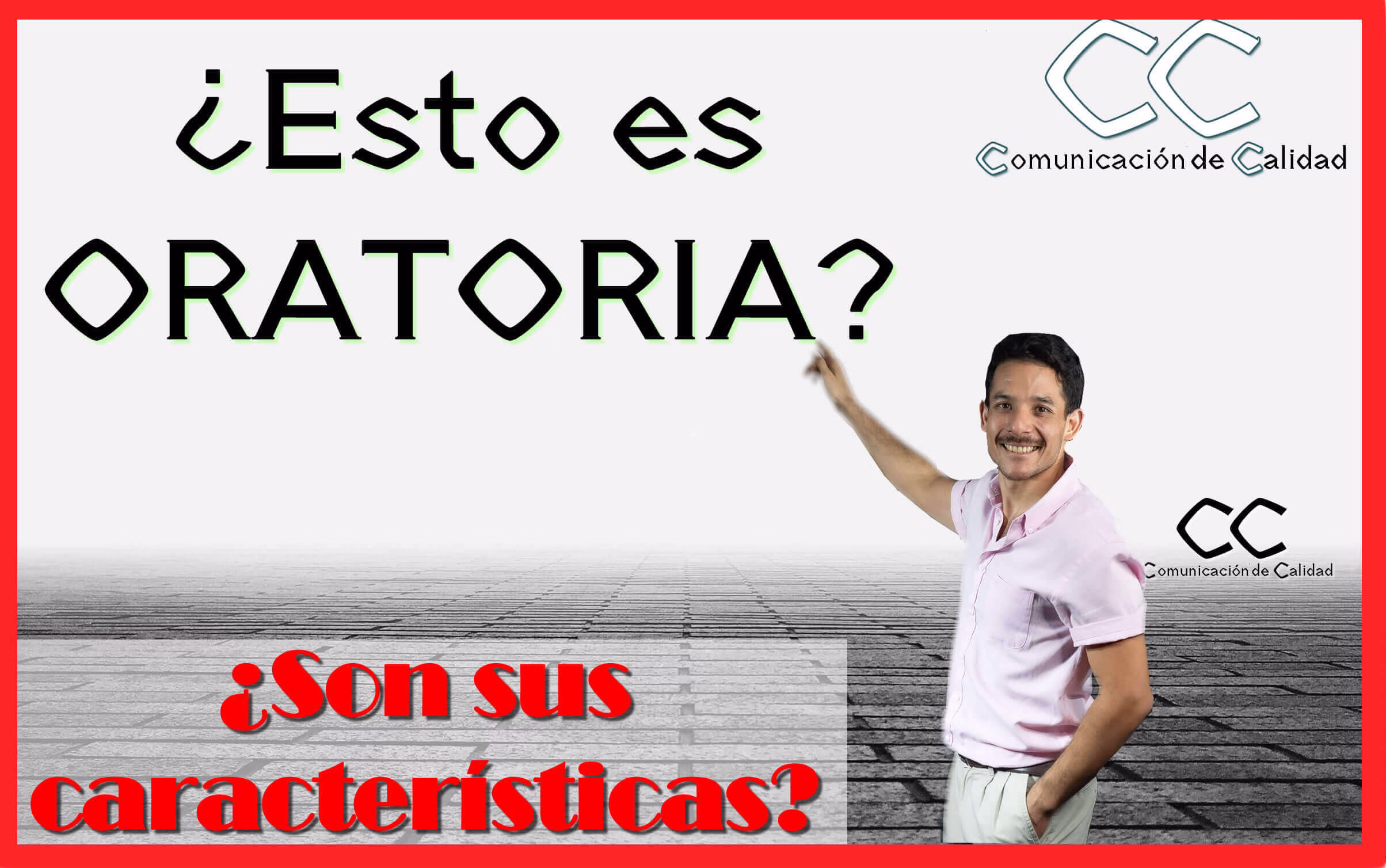 Imagen del profesor Gabriel A. Perea García señalando la pregunta ¿Qué es la oratoria?. abajo se lee ¿Son sus características.
