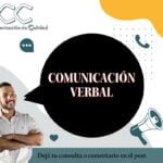 Comunicación Verbal - Comunicación de calidad